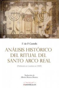 ANALISIS HISTORICO DEL RITUAL DEL SANTO ARCO REAL