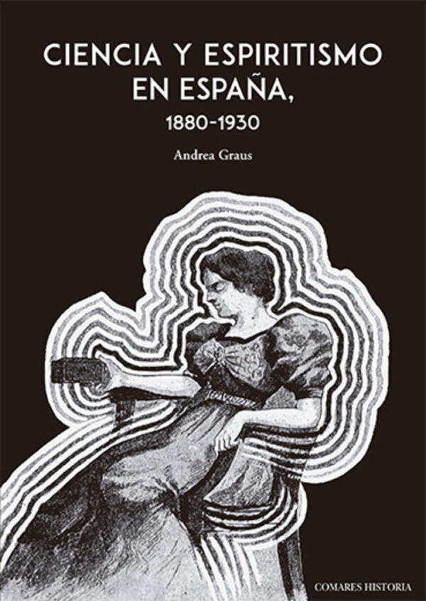 Ciencia y Espiritismo en España 1880 1930