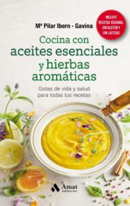 Cocina con Aceites esenciales y hierbas aromáticas