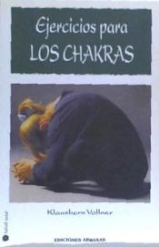 Ejercicios para los Chakras