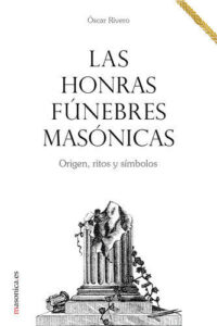 Honras Fúnebres Masónicas