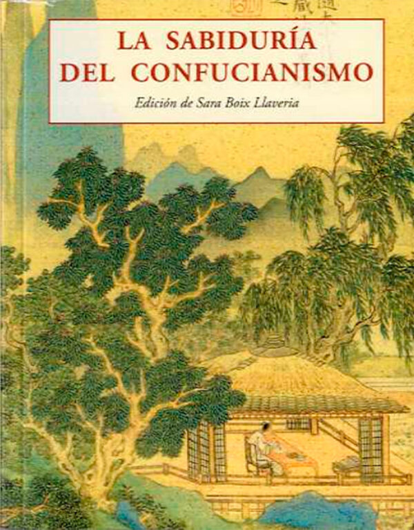 La Sabiduría del Confucianismo