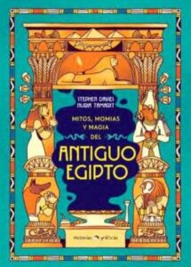 Mitos momias y magia del antiguo egipto