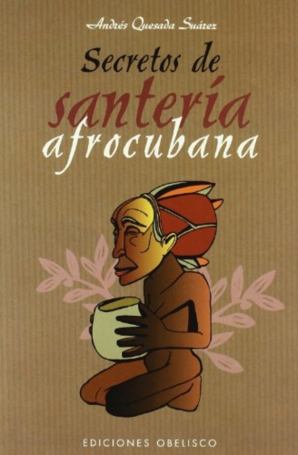 Secretos de Santería Afrocubana