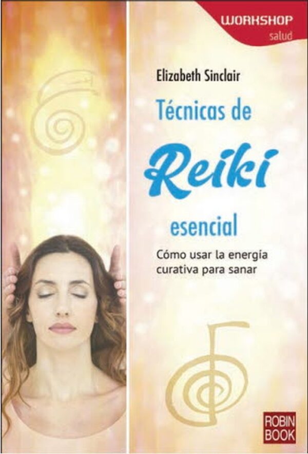 Técnicas de Reiki esencial