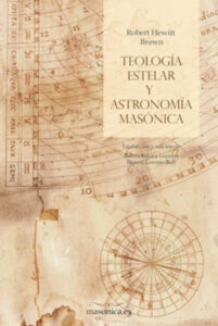 Teología Estelar y Astronomía Masónica