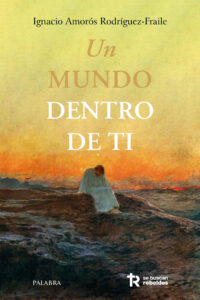 Un mundo dentro de ti