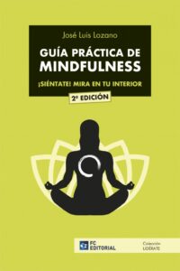 Guía práctica del mindfulness