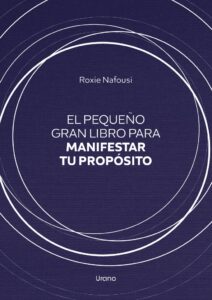 Manifestar tu propósito