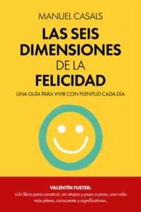 Las seis dimensiones de la felicidad